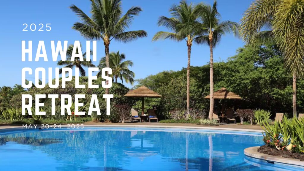 Hawaii Couples Retreat 2025